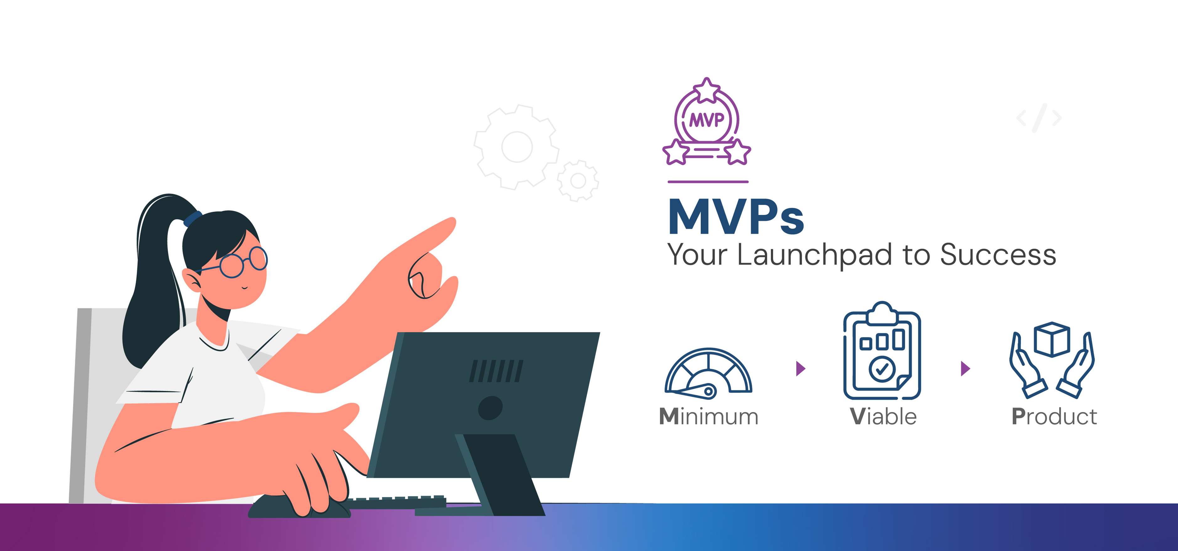 الحد الأدنى من المنتج القابل للتطبيق MVP: ركيزة النجاح